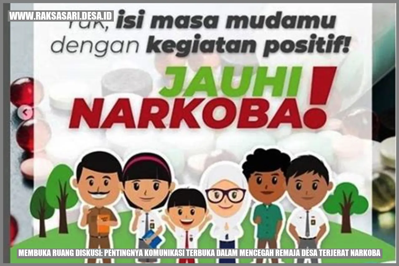 Membuka Ruang Diskusi: Pentingnya Komunikasi Terbuka dalam Mencegah Remaja Desa Terjerat Narkoba