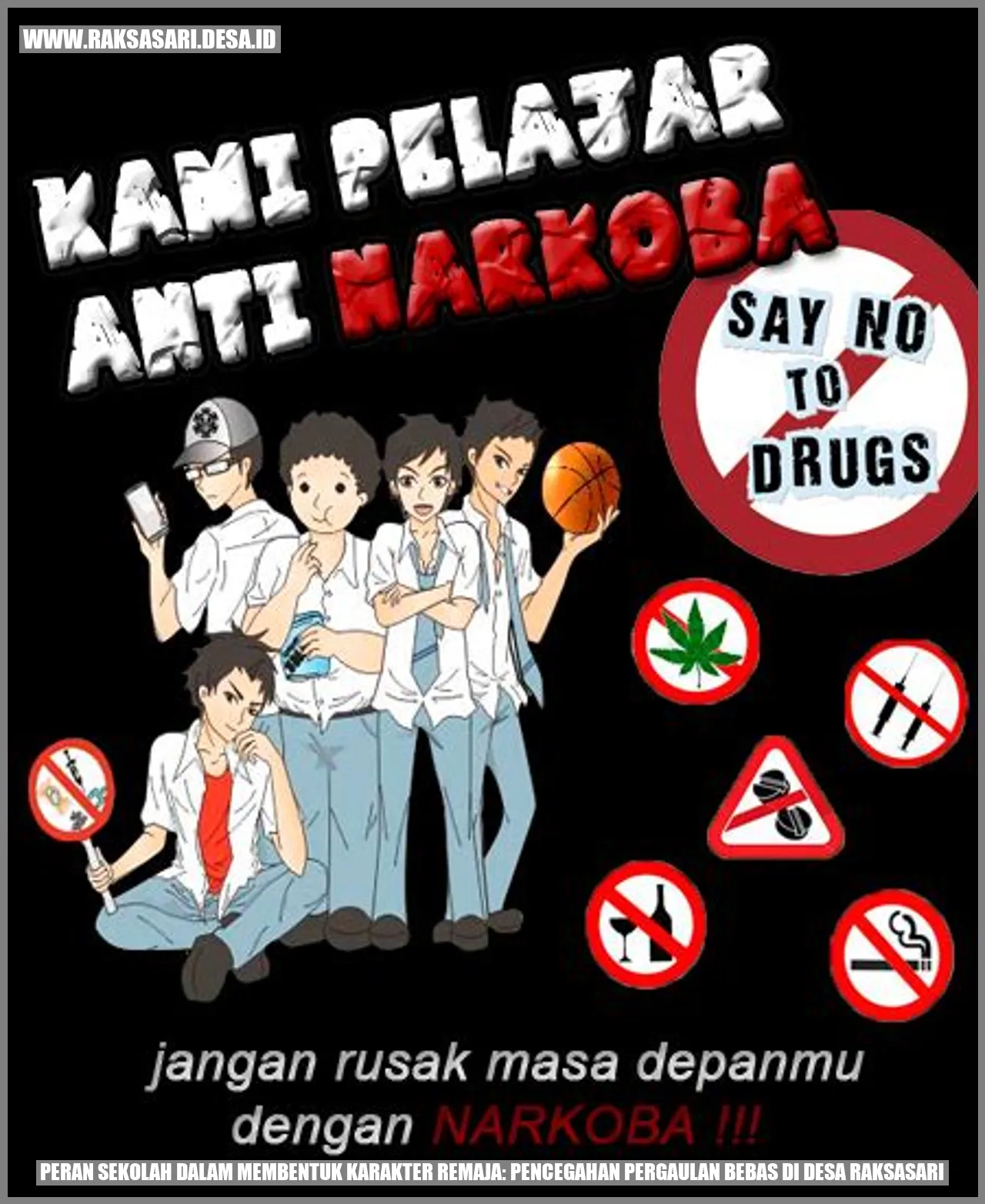 Peran Sekolah dalam Membentuk Karakter Remaja: Pencegahan Pergaulan Bebas di Desa Raksasari
