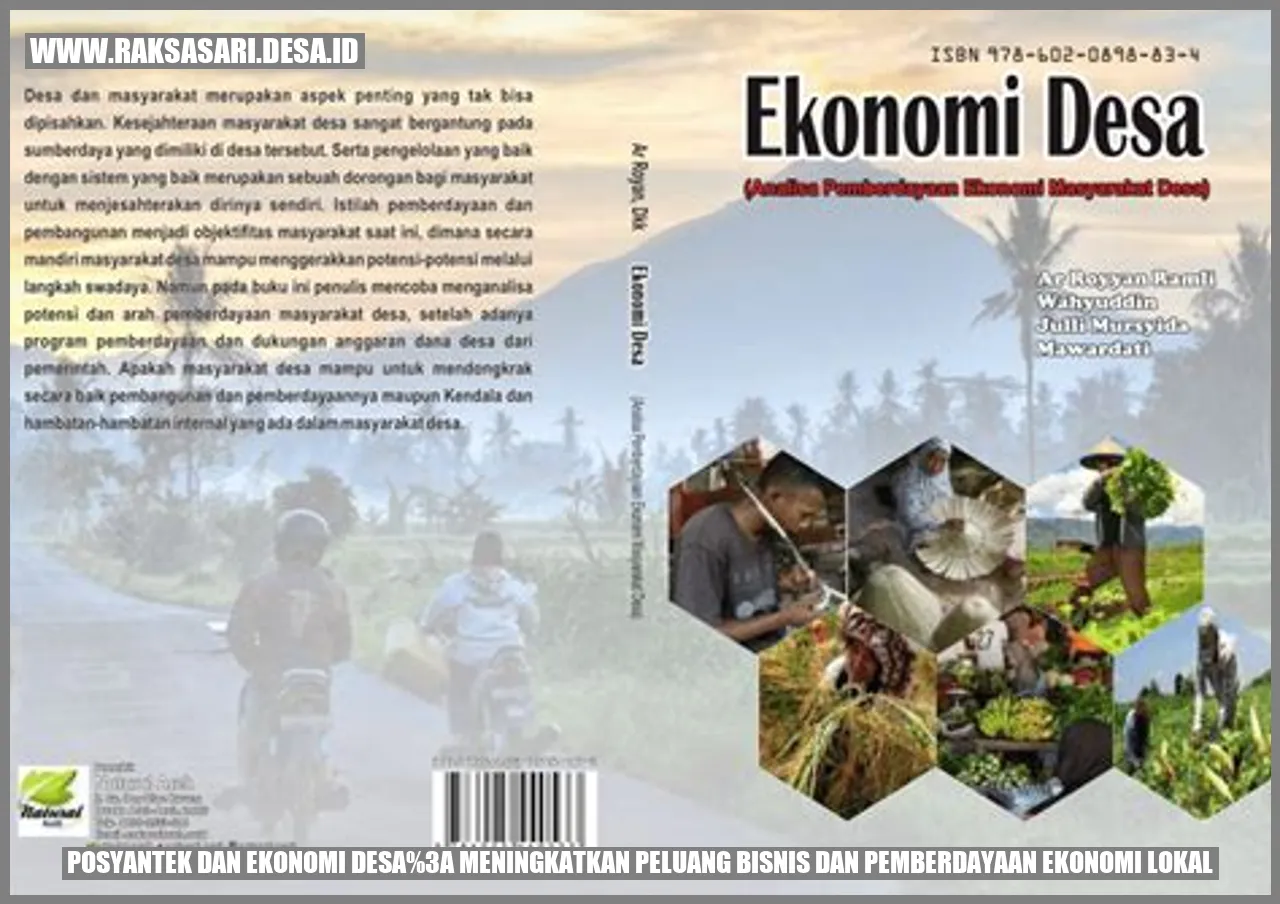 Posyantek dan Ekonomi Desa: Meningkatkan Peluang Bisnis dan Pemberdayaan Ekonomi Lokal